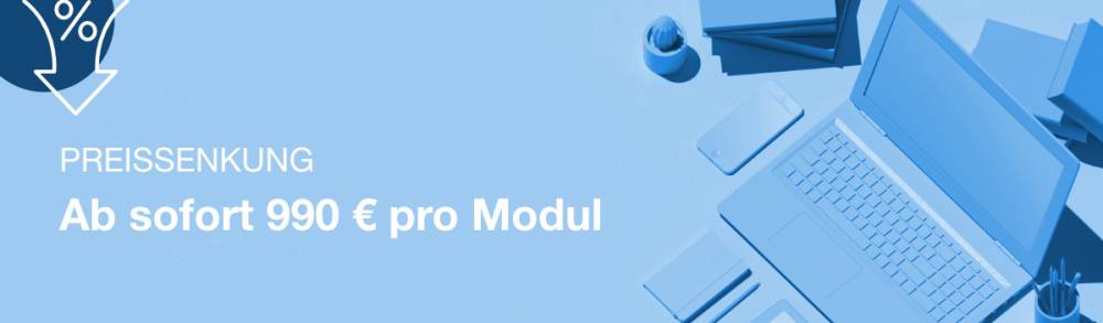Preissenkung. Ab sofort 990€ pro Modul